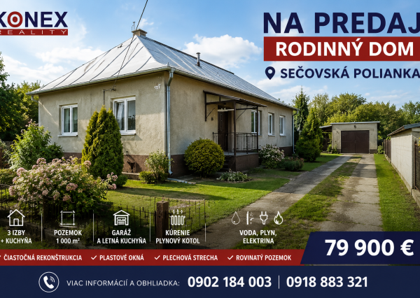 ID-4584 NA PREDAJ Rodinný dom – SEČOVSKÁ POLIANKA